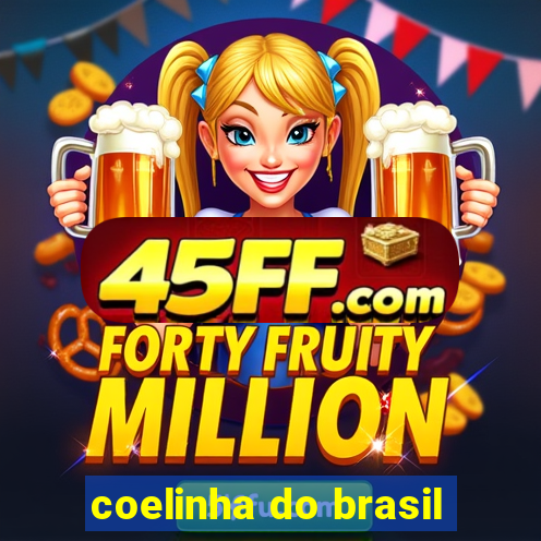 coelinha do brasil